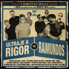 Ultraje a Rigor X Raimundos by Raimundos & Ultraje a Rigor album reviews, ratings, credits