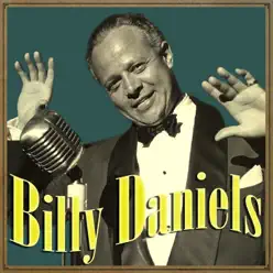 Billy Daniels - Billy Daniels Billy Daniels - Billy Daniels