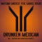 Drunken Mexican (feat. Gabriel Rosati) - Massimo Santucci lyrics