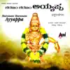 Sharanam Sharanam Ayyappa album lyrics, reviews, download