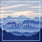 Módl - Years From Now