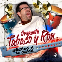 Orquesta Tabaco y Ron - Olvidese Del Reggaeton