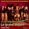 Le grand départ (All Songs by Gerassimos Lavranos)