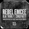 Rebel Emcee (feat. Congo Natty) - Blak Twang lyrics