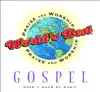 Stream & download World's Best Praise & Worship: Gospel