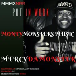 PUT in Work - Single by Moneymonsters Music album reviews, ratings, credits