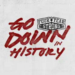 Go Down in History - EP - Four Year Strong