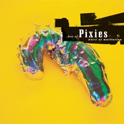 Pixies - Where Is My Mind?