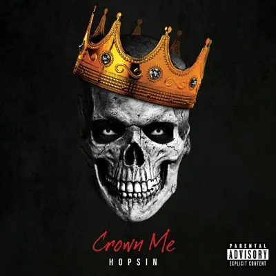 Crown Me - Single - Hopsin