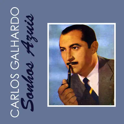 Sonhos Azuis - Single - Carlos Galhardo