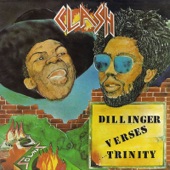 Dillinger Verses Trinity - Clash artwork