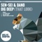 Dig Deep (That Look) [Jay Tripwire Remix] - Sen-Sei & Dano lyrics