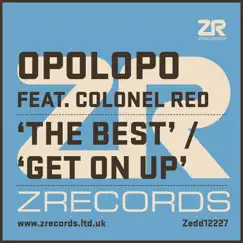 The Best / Get On Up (feat. Colonel Red) - Single by Opolopo album reviews, ratings, credits