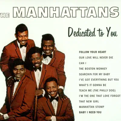 Dedicated to You - The Manhattans Dedicated to You - The Manhattans
