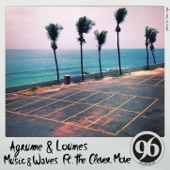 Agrume & Lounes - Music & Waves (feat. The Clever Move)