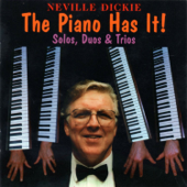 The Piano Has It (feat. Micky Ashman & John Petters) - Neville Dickie