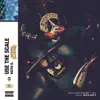 Use the Scale (feat. LAMB$) - Single album lyrics, reviews, download