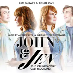 John & Jen (2015 Off-Broadway Cast Recording) by Kate Baldwin & Conor Ryan album reviews, ratings, credits