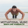 Motivational Music Boocamp Workouts – Fast Workout Music for Weight Training, Body Building, Boot Camp & Running - Extreme Cardio Workout & running music dj