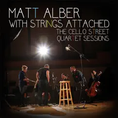 Matt Alber With Strings Attached - EP by Matt Alber album reviews, ratings, credits