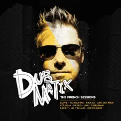 The French Sessions by Dubmatix album reviews, ratings, credits