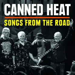 Songs from the Road - Canned Heat
