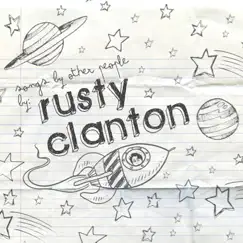 Songs By Other People By Rusty Clanton by Rusty Clanton album reviews, ratings, credits