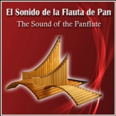 El Sonido de la Flauta de Pan - The Sound Of The Panflute artwork