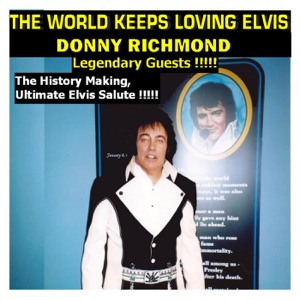 Donny Richmond - The World Keeps Loving Elvis - Line Dance Chorégraphe