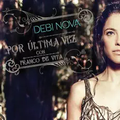 Por Última Vez (feat. Franco de Vita) - Single - Debi Nova