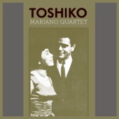 Toshiko Mariano Quartet - Long Yellow Road
