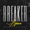 Breaker (Yakine Remix) - Apsara lyrics