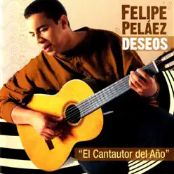 Deseos - Felipe Peláez