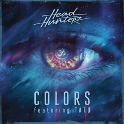 Headhunterz - Colors (feat. Tatu) [Radio Edit]