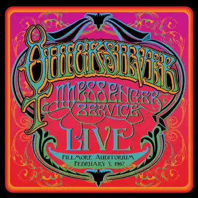 Fillmore Auditorium - February 5, 1967 (Live) - Quicksilver Messenger Service