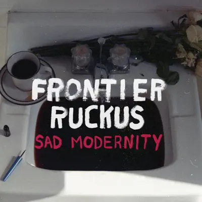 Sad Modernity - Single - Frontier Ruckus
