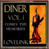 Diner Vol 1 Comes the Memories song lyrics