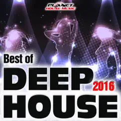 Best of Deep House 2016 by Various Artists album reviews, ratings, credits