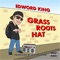 Grassroots Hat - Edword King lyrics