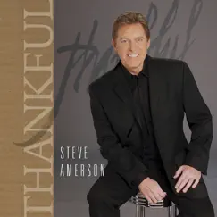 Thankful by Steve Amerson album reviews, ratings, credits