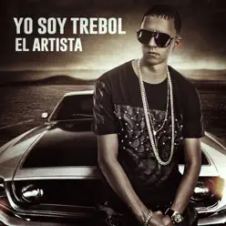 Yo Soy Trebol El Artista - Trebol Clan