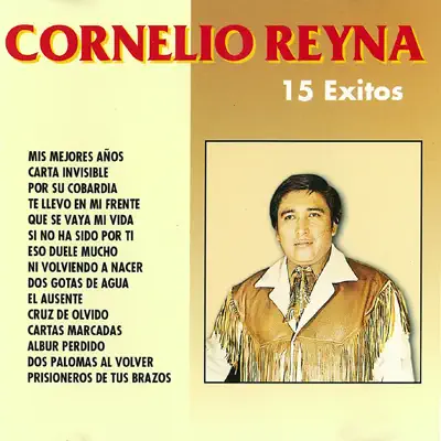 15 Éxitos - Cornelio Reyna