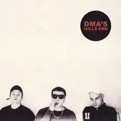 Hills End by DMA'S album reviews, ratings, credits