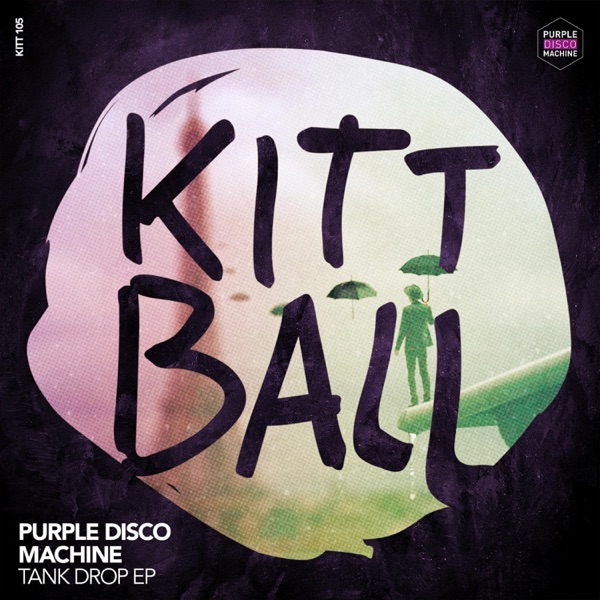 Tank Drop - Single - Purple Disco Machine