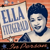 Ella Fitzgerald...In Person