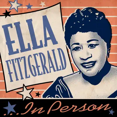 Ella Fitzgerald...In Person - Ella Fitzgerald