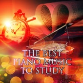 The Best of Relaxing Piano Music to Study – Active Listening, Background Study Music, Improve Memory and Concentration, Teaching Music to Students with Special Needs artwork