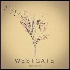 Revisions - EP by Westgate album reviews, ratings, credits