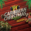 Caribbean Christmas Riddim - Various Artists