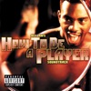 How to Be a Player (Original Motion Picture Soundtrack), 1997